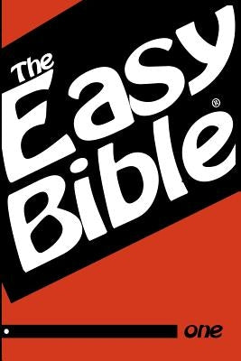 The Easy Bible Volume One: Days 1-31 by Clough, Dwight a.