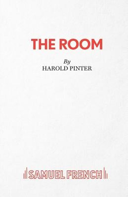The Room - A Play by Pinter, Harold