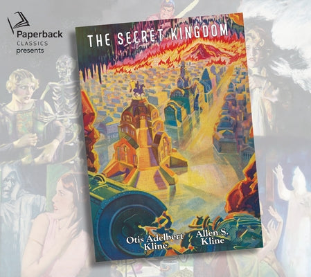 The Secret Kingdom by Kline, Otis Adelbert