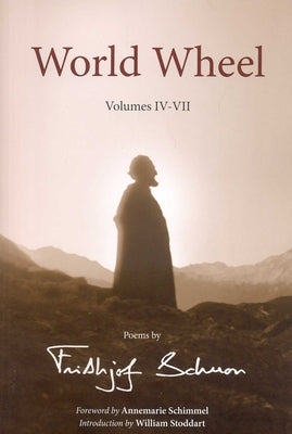 World Wheel: Poems by Frithjof Schuon by Schuon, Frithjof