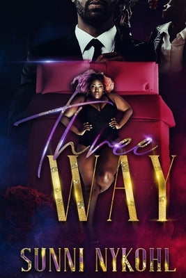 Three Way by Nykohl, Sunni