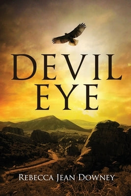 Devil Eye: Devil Eye by Downey, Rebecca Jean J.