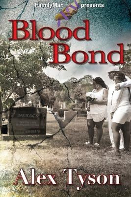 Blood Bond by Tyson, Alex