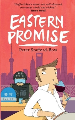Eastern Promise by Stafford-Bow, Peter