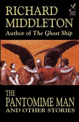 The Pantomime Man and Others by Middleton, Richard
