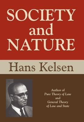 Society and Nature by Kelsen, Hans