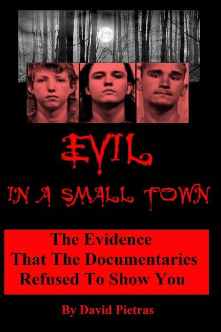 Evil In A Small Town by Pietras, David