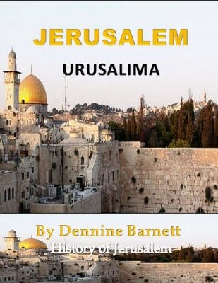 Jerusalem by Barnett, Dennine