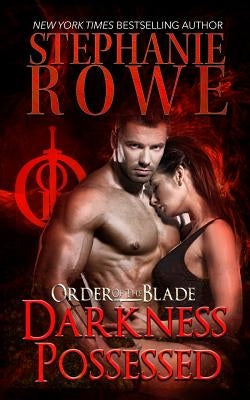 Darkness Possessed by Rowe, Stephanie