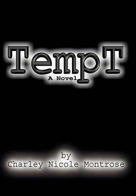 TempT by Montrose, Charley Nicole