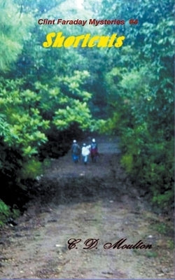 Shortcuts by Moulton, C. D.