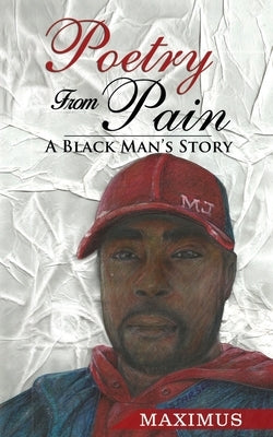 Poetry From Pain: A Black Man's Story by Publications, Peaches