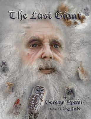 The Last Giant by Spain, George