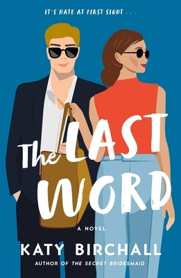 The Last Word by Birchall, Katy