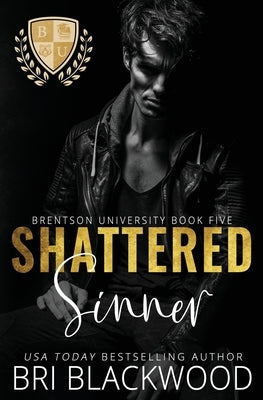 Shattered Sinner by Blackwood, Bri