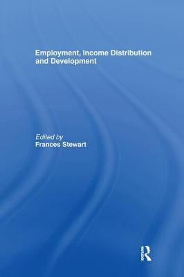Employment, Income Distributi: Employment Income Etc by Stewart, Frances