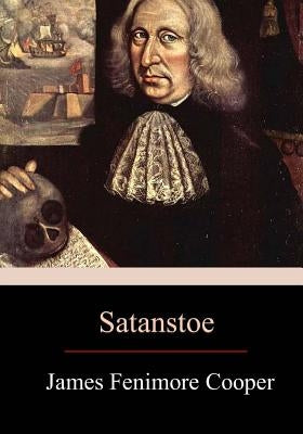Satanstoe by Cooper, James Fenimore