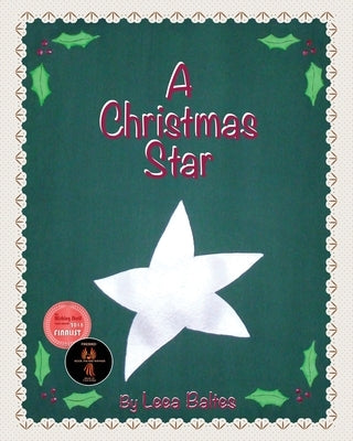 A Christmas Star by Baltes, Leea