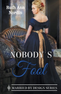 Nobody's Fool by Nordin, Ruth Ann