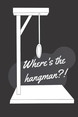 Where is the hangman?!: Word hangman is a simple game for everyone by Ninja, Puzzle Master