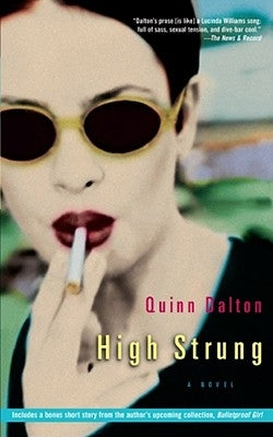 High Strung by Dalton, Quinn