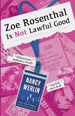 Zoe Rosenthal Is Not Lawful Good by Werlin, Nancy