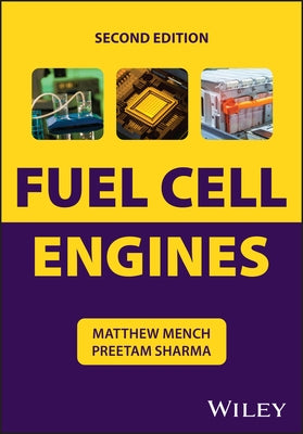 Fuel Cell Engines by Mench, Matthew M.