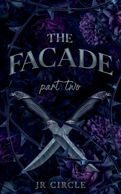 The Facade - Part Two by Circle, Jr.