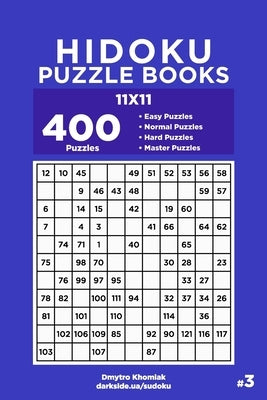 Hidoku Puzzle Books - 400 Easy to Master Puzzles 11x11 (Volume 3) by Veider, Dart