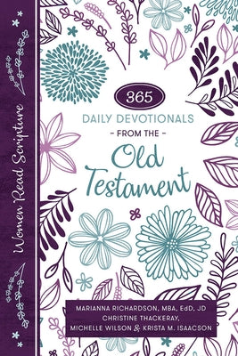 Women Read Scripture: 365 Daily Devotionals from the Old Testament by Isaacson, Krista