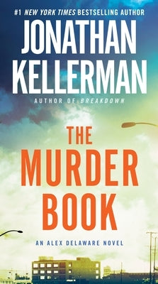 The Murder Book by Kellerman, Jonathan