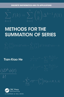 Methods for the Summation of Series by He, Tian-Xiao