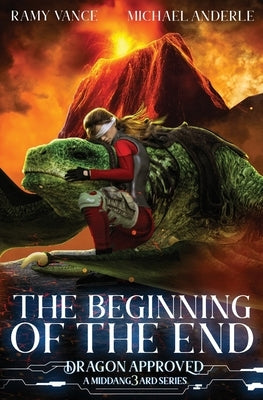 The Beginning of the End: A Middang3ard Series by Anderle, Michael