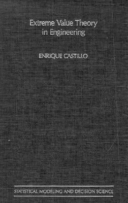 Extreme Value Theory in Engineering by Castillo, Enrique