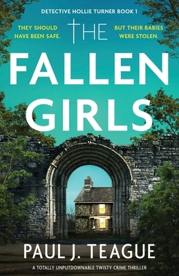 The Fallen Girls by Teague, Paul J.
