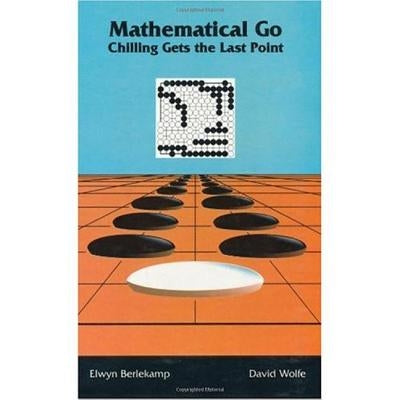 Mathematical Go by Berlekamp, Elwyn