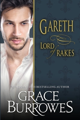 Gareth: Lord of Rakes by Burrowes, Grace