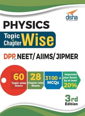 Physics Topic-wise & Chapter-wise DPP (Daily Practice Problem) Sheets for NEET/ AIIMS/ JIPMER 3rd Edition by Disha Experts