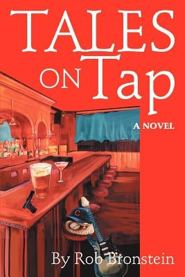 Tales on Tap by Bronstein, Rob