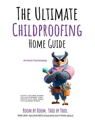 The Ultimate Childproofing Guide: Home by Baroody, Aj