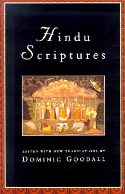 Hindu Scriptures by Goodall, Dominic