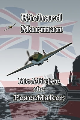 McAlister the Peacemaker by Marman, Richard