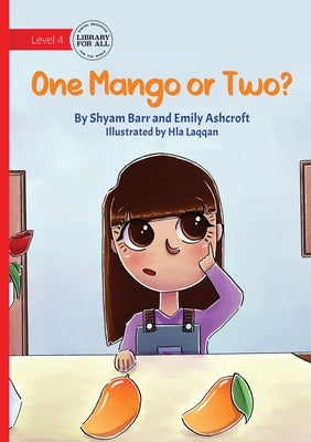 One Mango Or Two by Barr, Shyam