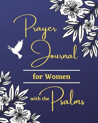 Prayer Journal for Women with the Psalms by Felter, Wesley Paul