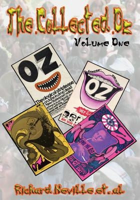 The Collected Oz Volume One by Neville, Richard