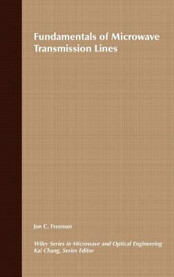 Fundamentals of Microwave Transmission Lines by Freeman, Jon C.