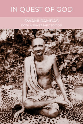 In Quest of God by Ramdas, Swami