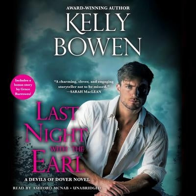 Last Night with the Earl by Bowen, Kelly