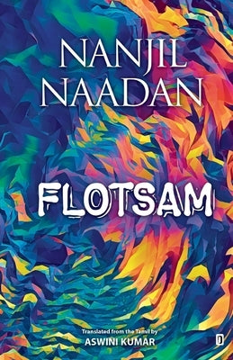 Flotsam by Naadan, Nanjil