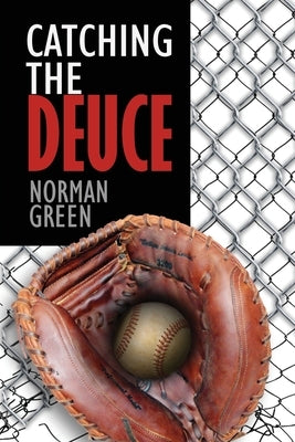 Catching The Deuce by Green, Norman